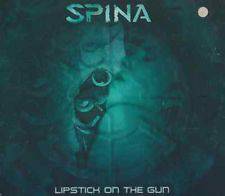 Spina : Lipstick on the Gun